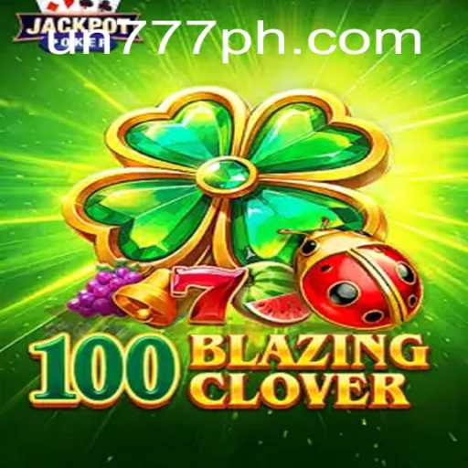 Unveiling the Thrills of 100BlazingClover: A Revolutionary Gaming Experience